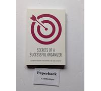Secrets Of A Successful Organizer