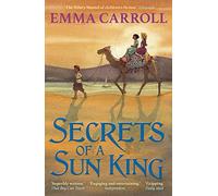 Secrets of a Sun King : ‘THE QUEEN OF HISTORICAL FICTION’ Guardian