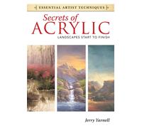 Secrets of Acrylic - Landscapes Start to Finish