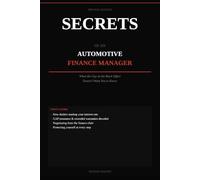 SECRETS OF AN AUTOMOTIVE FINANCE MANAGER