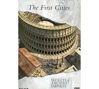 First Cities - Secrets of Ancient Empires: The First Cities [DVD] [Region 1] [US Import] [NTSC]