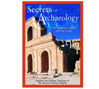 Secrets of Archaeology: Roman Empire & Beyond [DVD] [2002] [Region 1] [US Import] [NTSC]