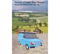 Secrets of Cedar Tree Rentals: Henry the blue surfer van