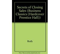 Secrets of Closing Sales