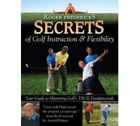 Secrets of Golf Instruction and Flexibility*****************