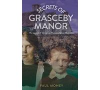 Secrets of Grasceby Manor: The second of the James Hansone Ghost Mysteries: 2