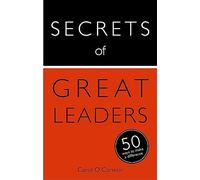 Secrets of Great Leaders: 50 Ways to Make a Difference (Teach Yourself)