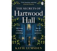 The Secrets of Hartwood Hall: The gripping gothic historical mystery perfect for spooky season