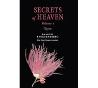 Secrets of Heaven Volume 1: The Portable New Century Edition (Volume 1)