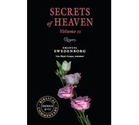 Secrets of Heaven Volume 11: The Portable New Century Edition (New Century Edition (Chicago))