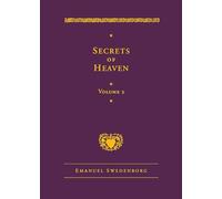 Secrets of Heaven Volume 2: The Deluxe New Century Edition