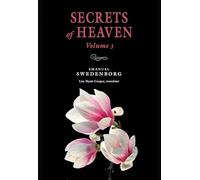 Secrets of Heaven Volume 3: The Portable New Century Edition (Volume 3)