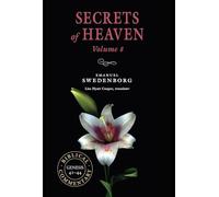 Secrets of Heaven Volume 8: The Portable New Century Edition
