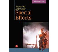 Secrets of Hollywood Special Effects by Robert McCarthy (1992-06-18)