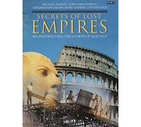 "Secrets of Lost Empires": Reconstructing the Glories of Ages Past