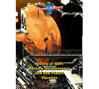 Secrets of Mars - Mystery Documentary and Red Planet Theories