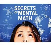 Secrets of Mental Math