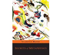 Secrets of Metaphysics