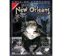 Secrets of New Orleans: A 1920s Sourcebook to the Crescent City (Call of Cthulhu Roleplaying)