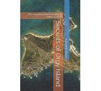 Secrets of Orgy Island: The Unauthorized Biography of Jeffrey Epstein