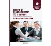Secrets of Plastic Surgery ST3 Interviews (3rd Edition - 2026 Version)