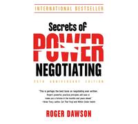 Secrets of Power Negotiating, 25th Anniversary Edition