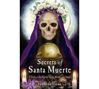 Secrets of Santa Muerte, Cressida Stone, Paperbac