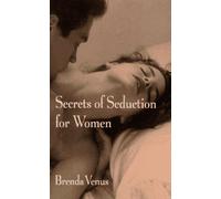 Secrets of Seduction for Women