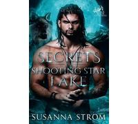 Secrets of Shooting Star Lake (Black Rock Guardians)