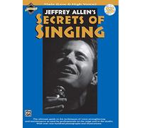 Secrets of Singing - Male: Male Low and High Voice