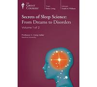 Secrets of Sleep Science: From Dreams to Disorders