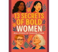 Secrets of strong women: real stories of fearless living