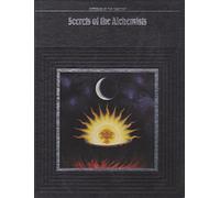 Secrets of the Alchemists: Mysteries of the Unknown