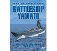 Secrets Of The Battleship Yamato [DVD]