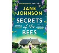 Secrets of the Bees: A sumptuous Cornish tale packed with heart, relationships and mysteries from the past