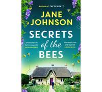 Secrets of the Bees : A sumptuous Cornish tale packed with heart, relationships and mysteries from the past