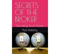 SECRETS OF THE BROKER: Decoding Stock Trends
