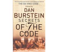 Secrets of the Code: The Unauthorized Guide to the Mysteries Behind the Da Vinci Code