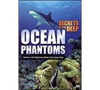 Secrets of the Deep: Ocean Phantoms [DVD] [2008] [Region 1] [US Import] [NTSC]