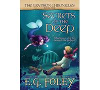 Secrets of the Deep (The Gryphon Chronicles, Book 5)
