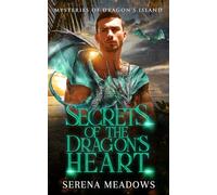 Secrets of the Dragon's Heart : (Mystries of Dragon's Island) (Mysteries of Dragon's Island)