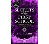 Secrets of the First School