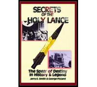 Secrets of the Holy Lance