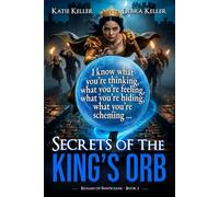 Secrets of the King's Orb: Realms of Fanticlear - Book 2