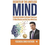 Secrets of the Limitless Mind