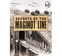 Secrets of the Maginot Line