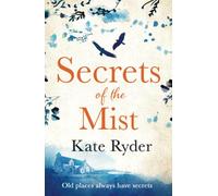 Secrets of the Mist: An unforgettable and emotional timeslip romance