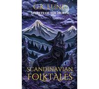 Secrets of the North: Scandinavian Folktales: 2