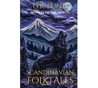 Secrets of the North: Scandinavian Folktales
