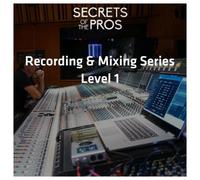 Secrets Of The Pros Recording and Mixing Level 1